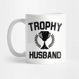 Trophy Husband Mug